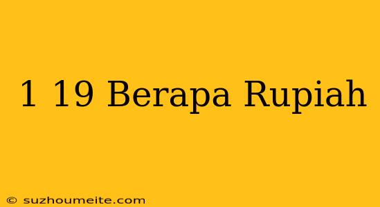 $1.19 Berapa Rupiah