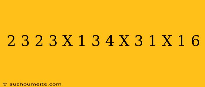 ((-2/3)^-2)^3 X (1/3)^-4 X 3^-1 X 1/6