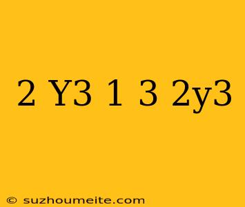 ( ×^2 + Y^3 - 1)^3=×^2y^3