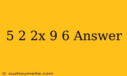 (-5)^2-2x(-9)+6 Answer