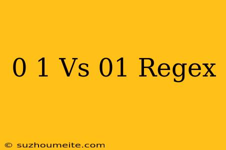 (0+1)* Vs (01)* Regex