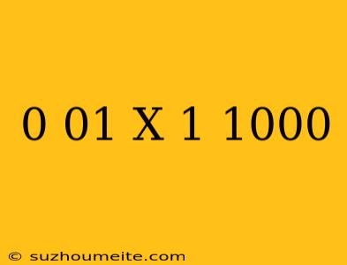 (0 01)^x-1=1000