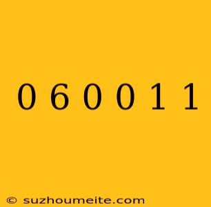 (0.6)^0-(0.1)^-1