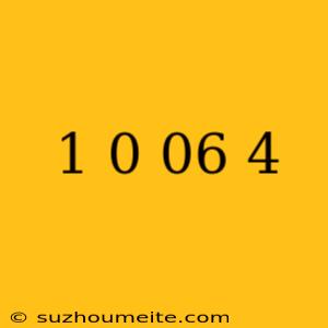 (1+0.06)^4