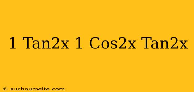 (1+tan^2x)(1-cos^2x)=tan^2x