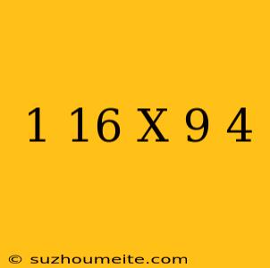 (1/16)^x-9=4