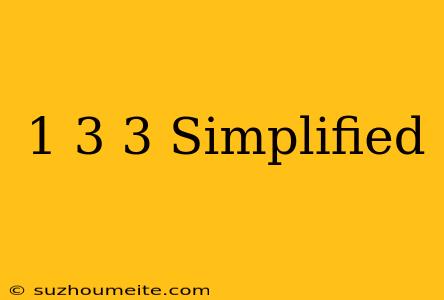 (1/3)^3 Simplified