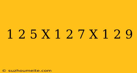 (1-2/5)x(1-2/7)x(1-2/9)