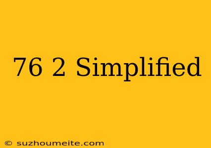 (7^6)^2 Simplified