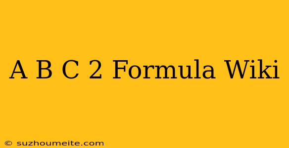 (a+b+c)^2 Formula Wiki