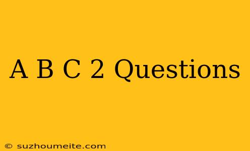 (a+b+c)^2 Questions