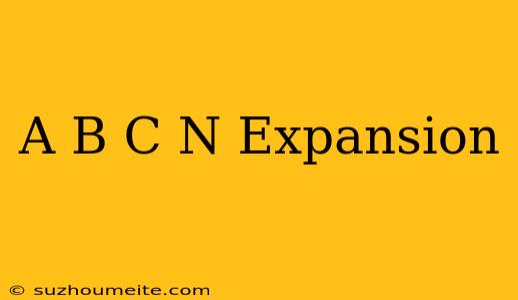 (a+b+c)^n Expansion