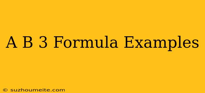 (a+b)^3 Formula Examples