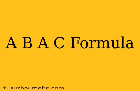 (a+b)(a+c) Formula