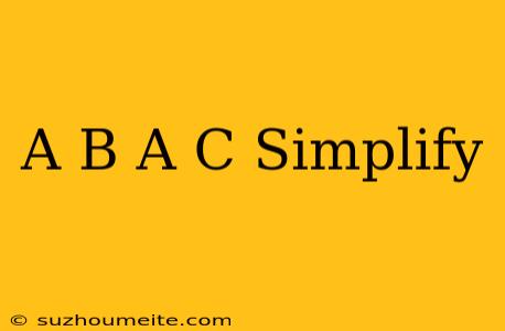 (a+b)(a+c) Simplify