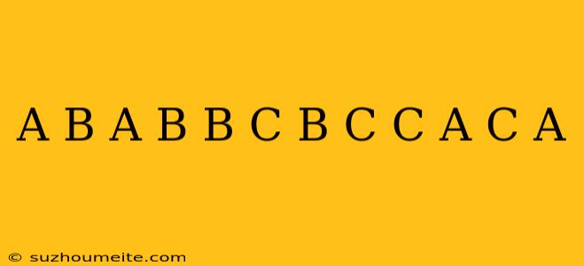 (a+b)(a-b)+(b+c)(b-c)+(c+a)(c-a)