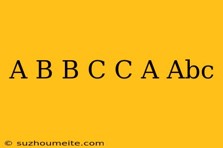 (a+b)(b+c)(c+a)+abc