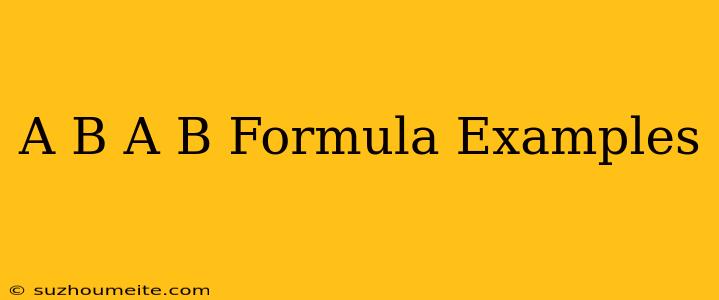 (a+b) (a-b) Formula Examples