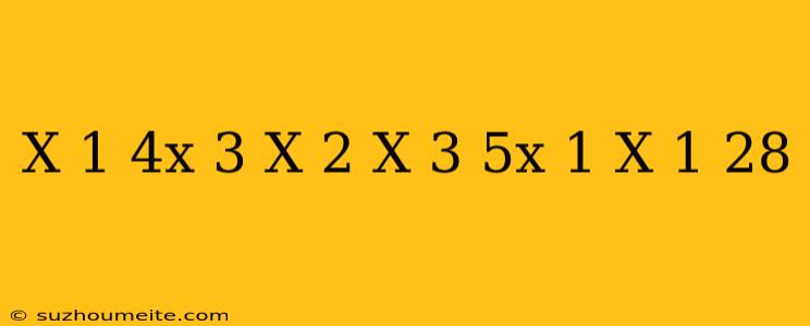 (x+1)(4x+3)+(x+2)(x+3)=(5x-1)(x-1)+28