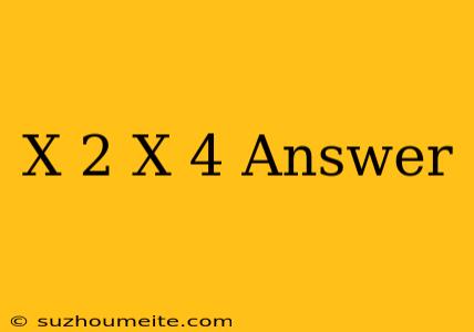 (x+2)(x+4) Answer