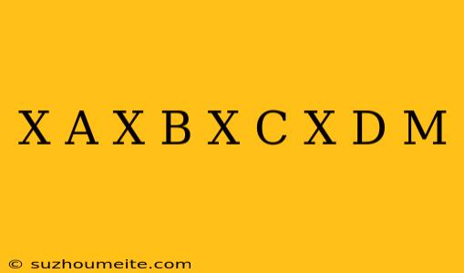 (x+a)(x+b)(x+c)(x+d)=m