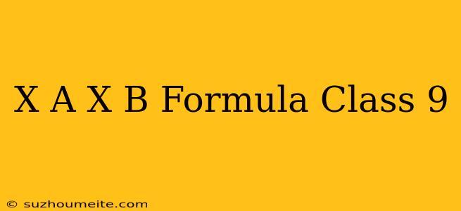 (x+a)(x+b) Formula Class 9