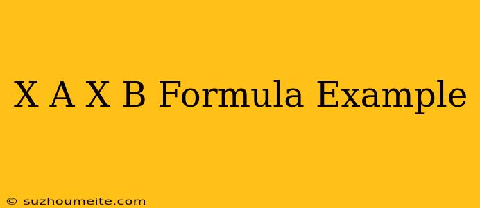 (x+a)(x+b) Formula Example