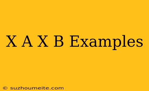 (x+a)(x-b) Examples