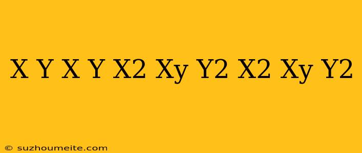 (x+y)(x-y)(x^2+xy+y^2)(x^2-xy+y^2)