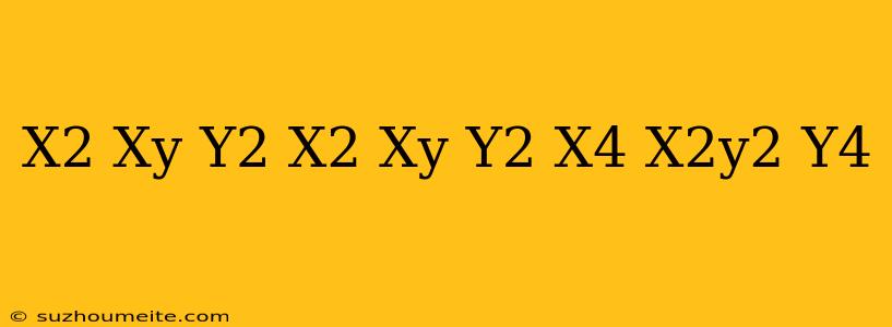 (x^2+xy+y^2)(x^2-xy+y^2)(x^4-x^2y^2+y^4)