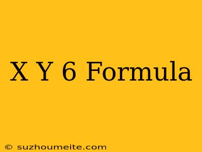 (x-y)^6 Formula