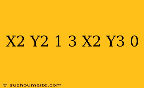 (x2 + Y2 - 1)3 - X2 Y3 = 0