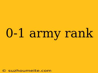 0-1 Army Rank