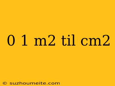 0 1 M2 Til Cm2