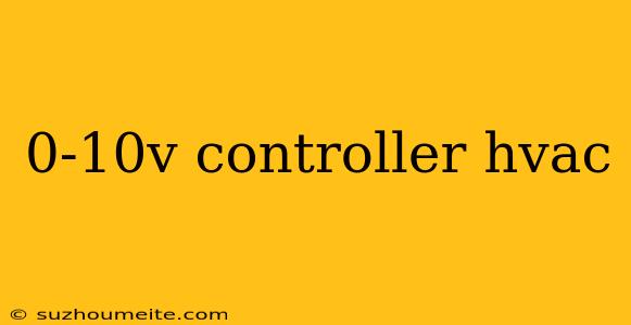 0-10v Controller Hvac