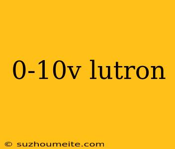 0-10v Lutron