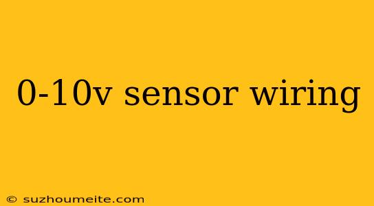 0-10v Sensor Wiring