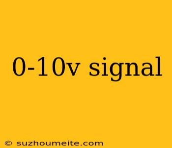 0-10v Signal