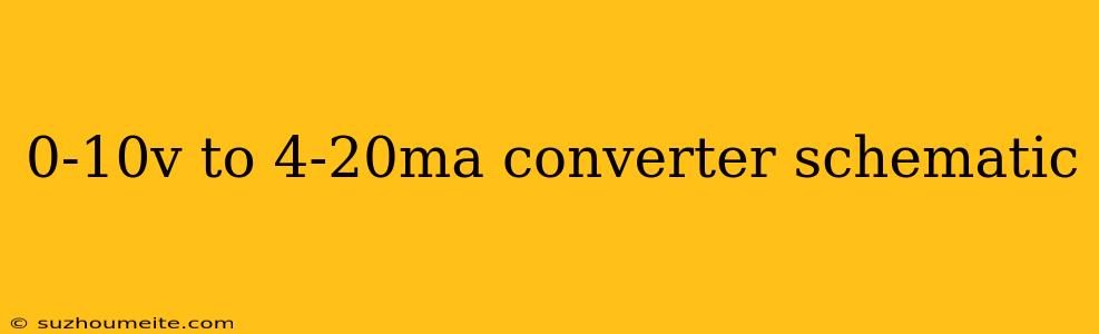 0-10v To 4-20ma Converter Schematic