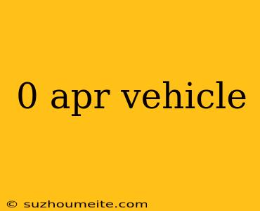 0 Apr Vehicle