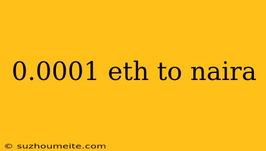 0.0001 Eth To Naira