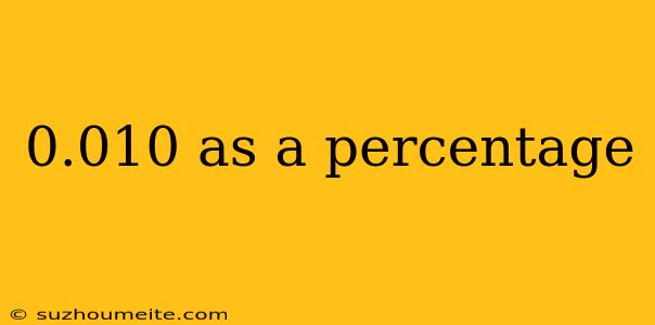 0.010 As A Percentage