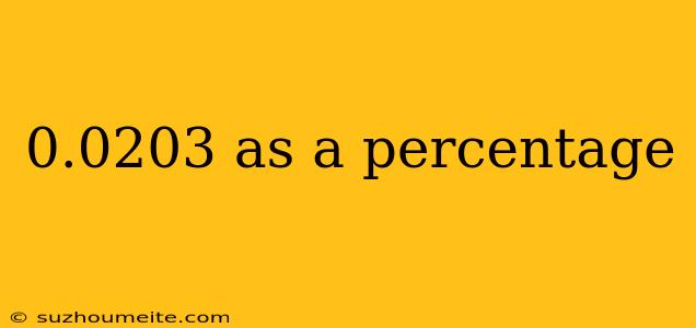 0.0203 As A Percentage