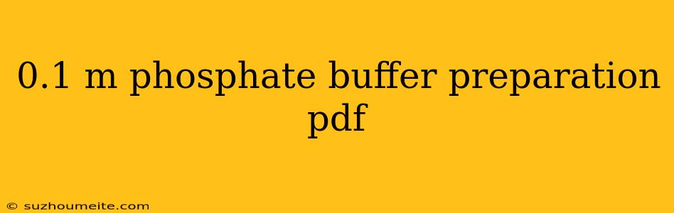 0.1 M Phosphate Buffer Preparation Pdf