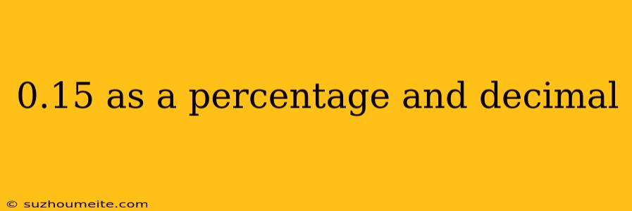 0.15 As A Percentage And Decimal