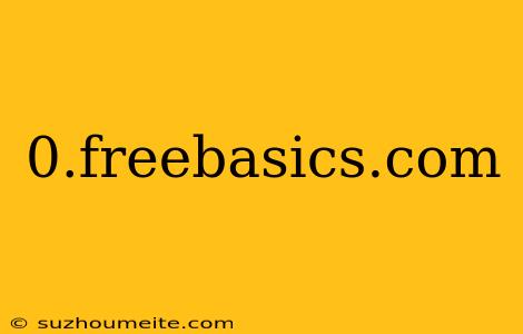 0.freebasics.com