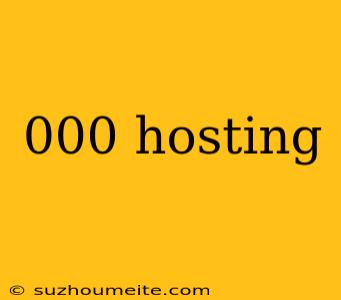 000 Hosting