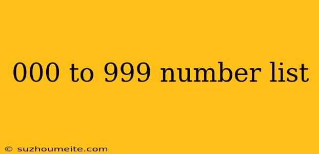 000 To 999 Number List