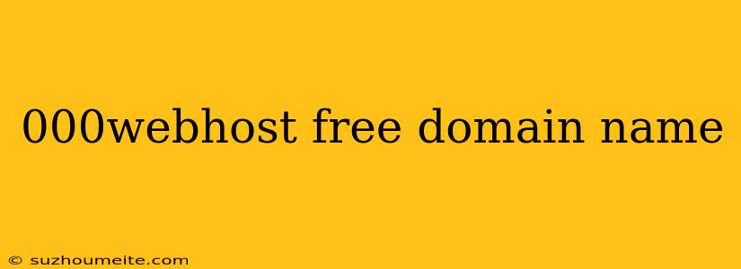 000webhost Free Domain Name