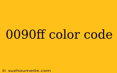 0090ff Color Code